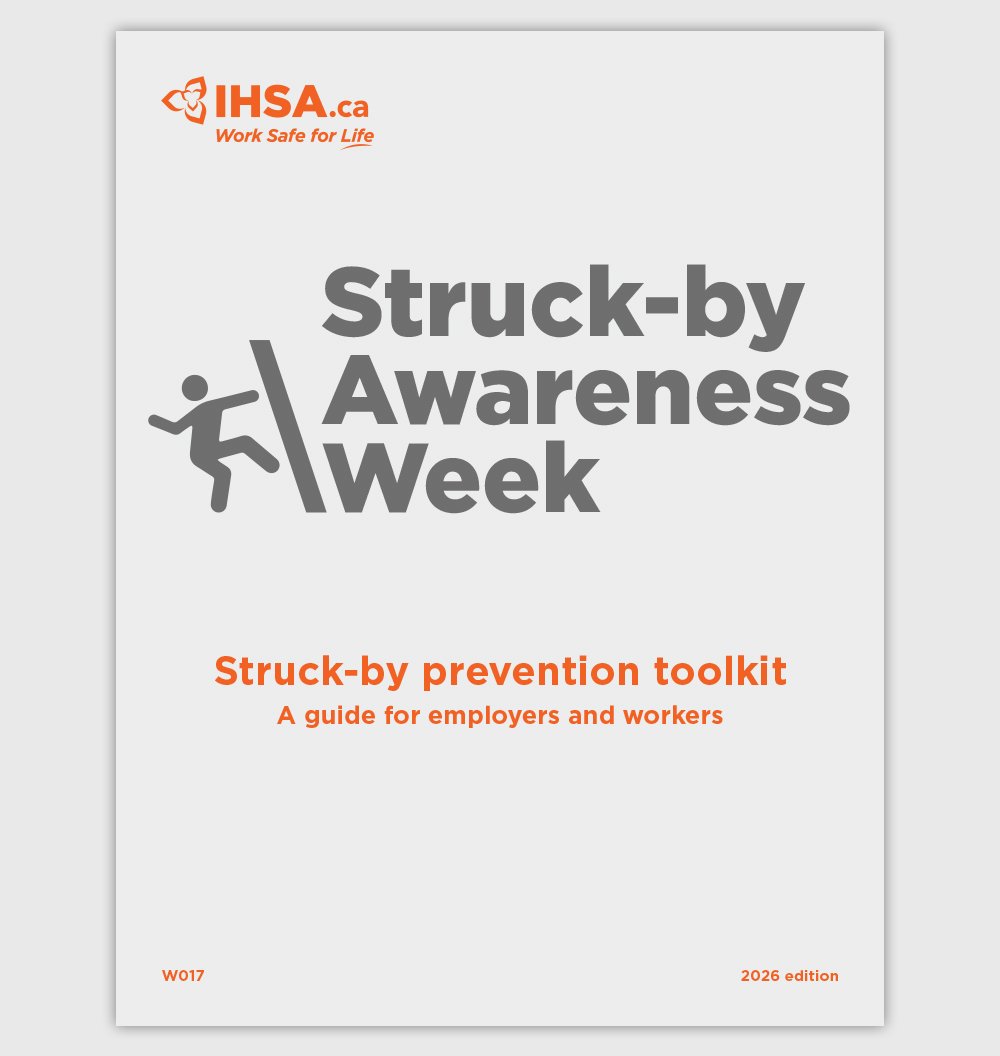IHSA's Struck-by Prevention Toolkit (W017)
